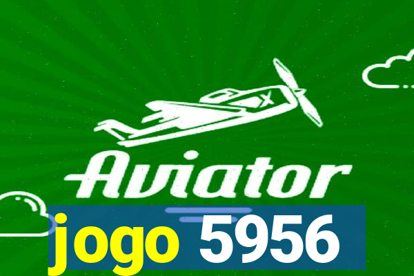 jogo 5956